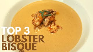 TOP 3 LOBSTER BISQUE recipes I have ever had DELICIOUS [upl. by Rabi]