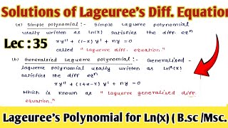 Solution of Laguerres Differention equation  Laguerres Polynomial Lnx  Lect 35 [upl. by Atived]