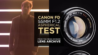 Lens Test Canon FD 55mm f12 Aspherical – Vintage Full Frame Lens – MediaDivisionLensArchive [upl. by Doggett]