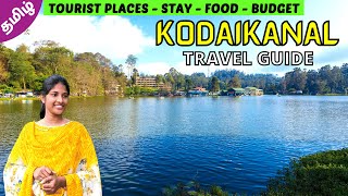 KODAIKANAL TOURIST PLACES IN TAMIL  Kodaikanal Travel Guide  Tamil Travel Vlog  kodaikanal [upl. by Tena]