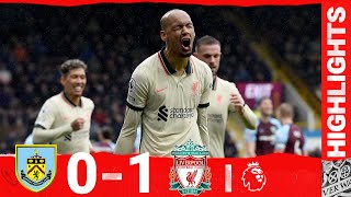 Highlights Burnley 01 Liverpool  Fabinho makes the difference at Turf Moor [upl. by Lebasile]