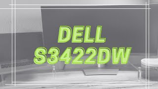 Dell 34quot Curved Monitor S3422DW unboxingimpressions  new work monitor adventure [upl. by Strohbehn343]