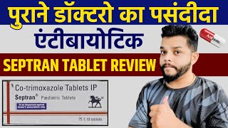 Septran Tablet Review  Co Trimoxazole Antibiotics Uses Benefits amp Dose In Hindi  Sulphonamides [upl. by Attirehs]