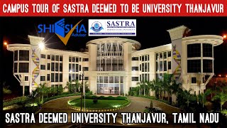 SASTRA University Thanjavur  Campus Tour [upl. by Irfan]