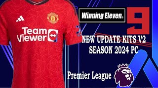 WE9 NEW UPDATE KITS V2 SEASON 2024 PC [upl. by Wyndham]