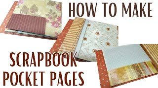 How to Make 3 Scrapbook Pocket Pages [upl. by Enelyw]