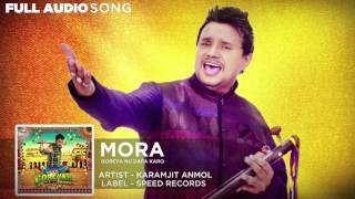 Mora Full Audio  Goreyan Nu Daffa Karo  Karamjit Anmol Amrinder Gill [upl. by Frentz867]