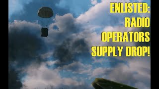 ENLISTED RADIO OPERATORS SUPPLY DROP [upl. by Nivlem]