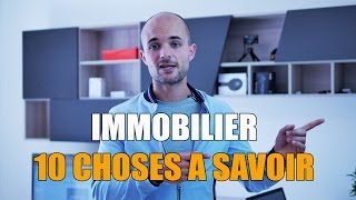 10 choses à savoir avant dinvestir dans limmobilier [upl. by Yliram]