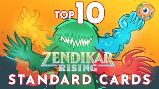 Top 10 Standard Cards from Zendikar Rising [upl. by Abbate]