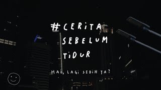 Hai lagi sedih ya  CERITA SEBELUM TIDUR Eps 40 [upl. by Ordnasela]