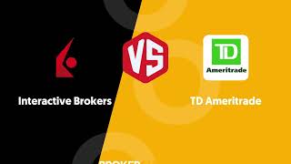 Interactive Brokers vs TD Ameritrade  Which one suits your investing needs better [upl. by Heaps]