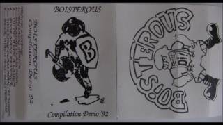 Boisterous  Compilation Demo 92 FULL ALBUM  1992 [upl. by Dlarrej]