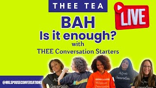 THEE Tea  BAH Is It Enough [upl. by Laehcar]