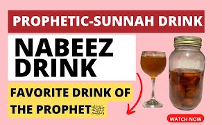 Nabeez DRINK  Islamic Sunnah Date Infused Water for Ramadan Hydration [upl. by Eatnuhs]