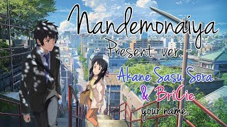 ENGLISH quotNandemonaiya Present verquot Your Name Akane and BriCie [upl. by Peirce937]