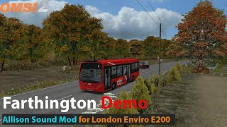 Omsi 2 Allison Sound Mod for London Enviro E200 by Morphi  Farthington Demo UK Map [upl. by Alithea]