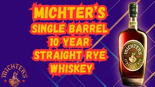 Michters Single Barrel 10 Year Rye Whiskey Review [upl. by Ecyt]