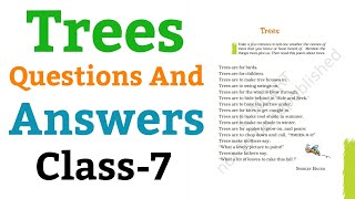 Trees  Questions And Answers English For Class 7th NCERT [upl. by Ayatal224]