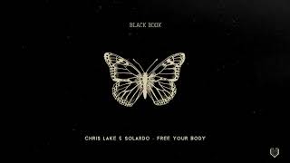 Chris Lake amp Solardo  Free Your Body [upl. by Dnomder768]