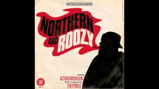 The Purist X Action Bronson  Northern amp Roozy [upl. by Nilats]