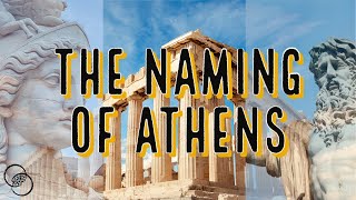 The Naming of Athens  History amp Myth  TWOM [upl. by Anayhd595]