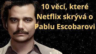 10 věcí které Netflix skrývá o Pablu Escobarovi [upl. by Agnesse]