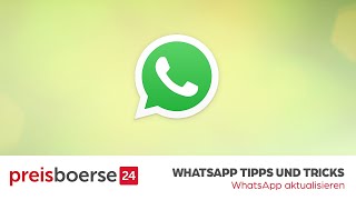 WhatsApp aktualisieren unter Android amp iOS So hast Du immer die aktuellste Version auf Deinem Handy [upl. by Nomyaw329]