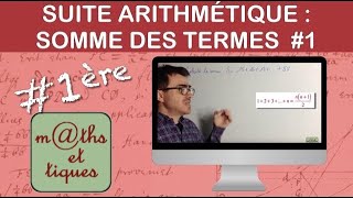 Calculer la somme des termes dune suite arithmétique 1  Première [upl. by Litton]