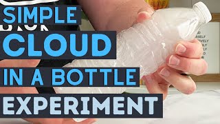 How To Make A Cloud In A Water Bottle  Simple Cloud In A Bottle  Weather Experiment For Kids [upl. by Elleahcim]