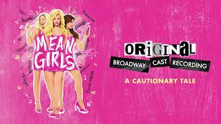 quotA Cautionary Talequot  Mean Girls on Broadway [upl. by Gerty]