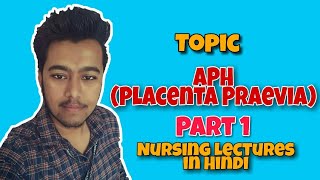 Antepartum Haemorrhage  Placenta Previa   APH in Pregnancy in Hindi Lecture Part 1 OBG [upl. by Nwahsav]