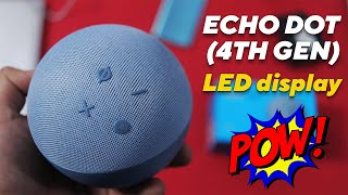 Amazon Echo Dot 4th Gen with LED Display Unboxing And Alexa Setup Guide [upl. by Oleta]