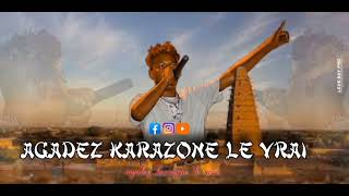 agadez karazone le vrai  audio Officiel  b4 zone [upl. by Kraska]