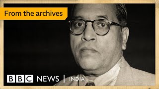 Bhimrao Ambedkar’s iconic interview from 1955  Archives  BBC News India [upl. by Humfrid468]