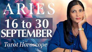 ARIES Tarot reading from 16 to 30 September 2024 [upl. by Rangel]