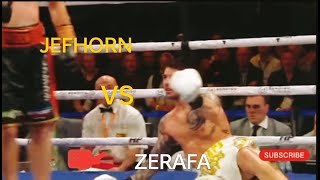 ZERAFA VS JEFHORN FULL FIGHT [upl. by Armillas]