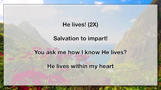 He Lives  I Serve A Risen Savior 2 With Lyrics [upl. by Barta602]