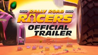 Rally Road Racers Official Trailer [upl. by Nils]