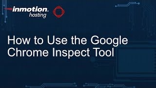 How to Use the Google Chrome Inspect Tool [upl. by Nagear]