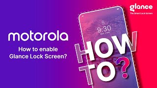 How to enable Glance for Motorolas smart lock screen [upl. by Yenterb386]