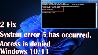 2 Fix System error 5 has occurred Access is denied in Windows 1110 [upl. by Cosetta]