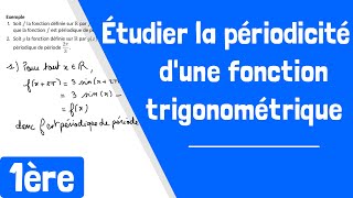 Comment étudier la périodicité dune fonction trigonométrique [upl. by Benis]