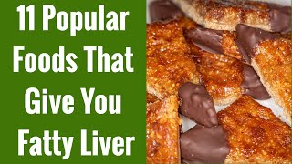 11 Foods That Give You Fatty Liver High Fructose Foods [upl. by Eart]