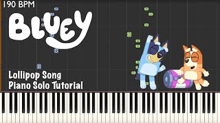 Bluey  Lollipop Song  Piano Solo Tutorial [upl. by Iveksarap107]