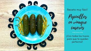 Cómo Hacer PEPINILLOS EN VINAGRE CASEROS o PEPINO ENCURTIDO🥒 ¡Receta Fácil [upl. by Boote512]