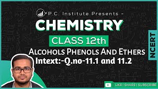 Intext Qno111 and 112 Solution  Alcohols Phenols And Ethers  Chemistry Class 12th  NCERT [upl. by Dallas]