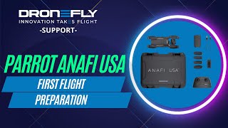 Parrot ANAFI USA  First Flight Walkthrough  DRONEFLY SUPPORT [upl. by Ecnarolf729]