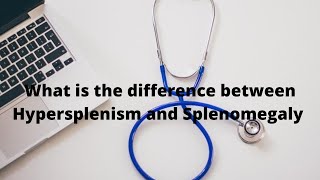 S5E3 Difference between Hypersplenism and Splenomegaly [upl. by Lashoh]