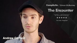 The Encounter  Andrew Garfield  Complicité [upl. by Berg205]